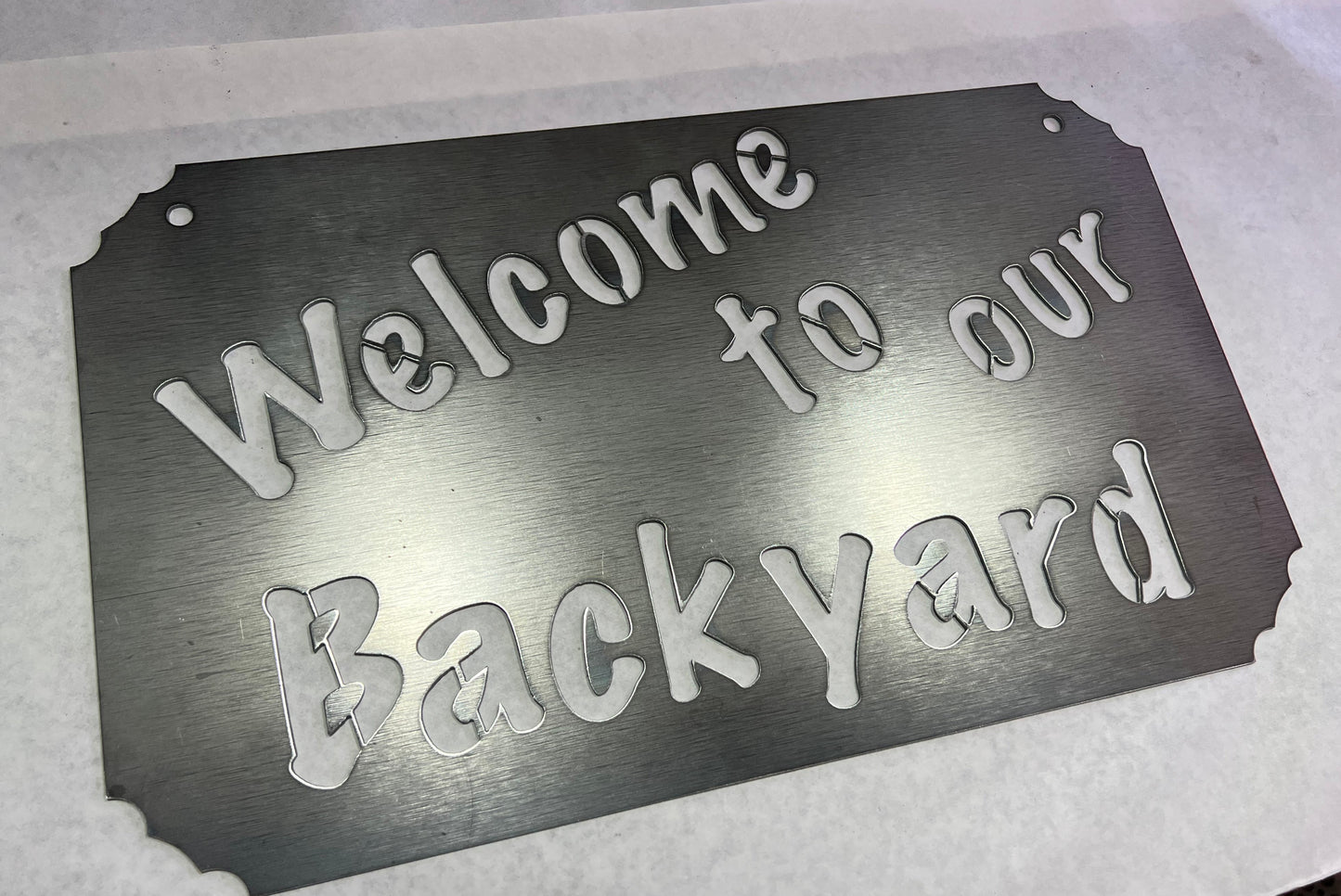 Welcome To Our Backyard Metal Sign