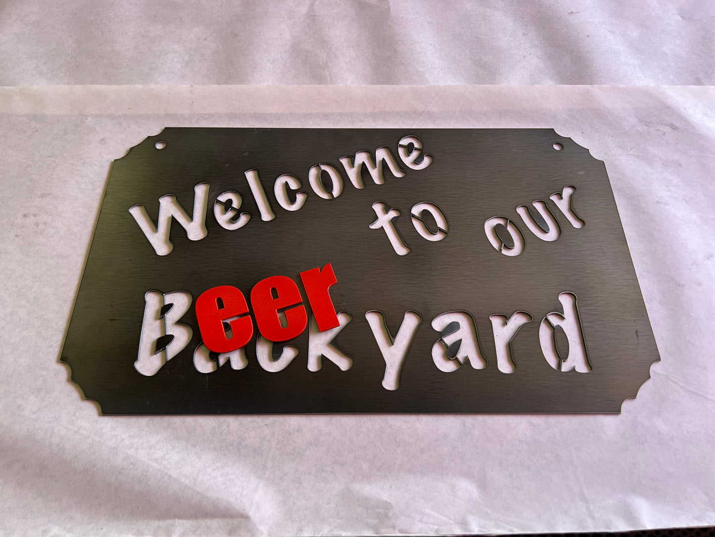 Welcome To Our BEERyard Sign